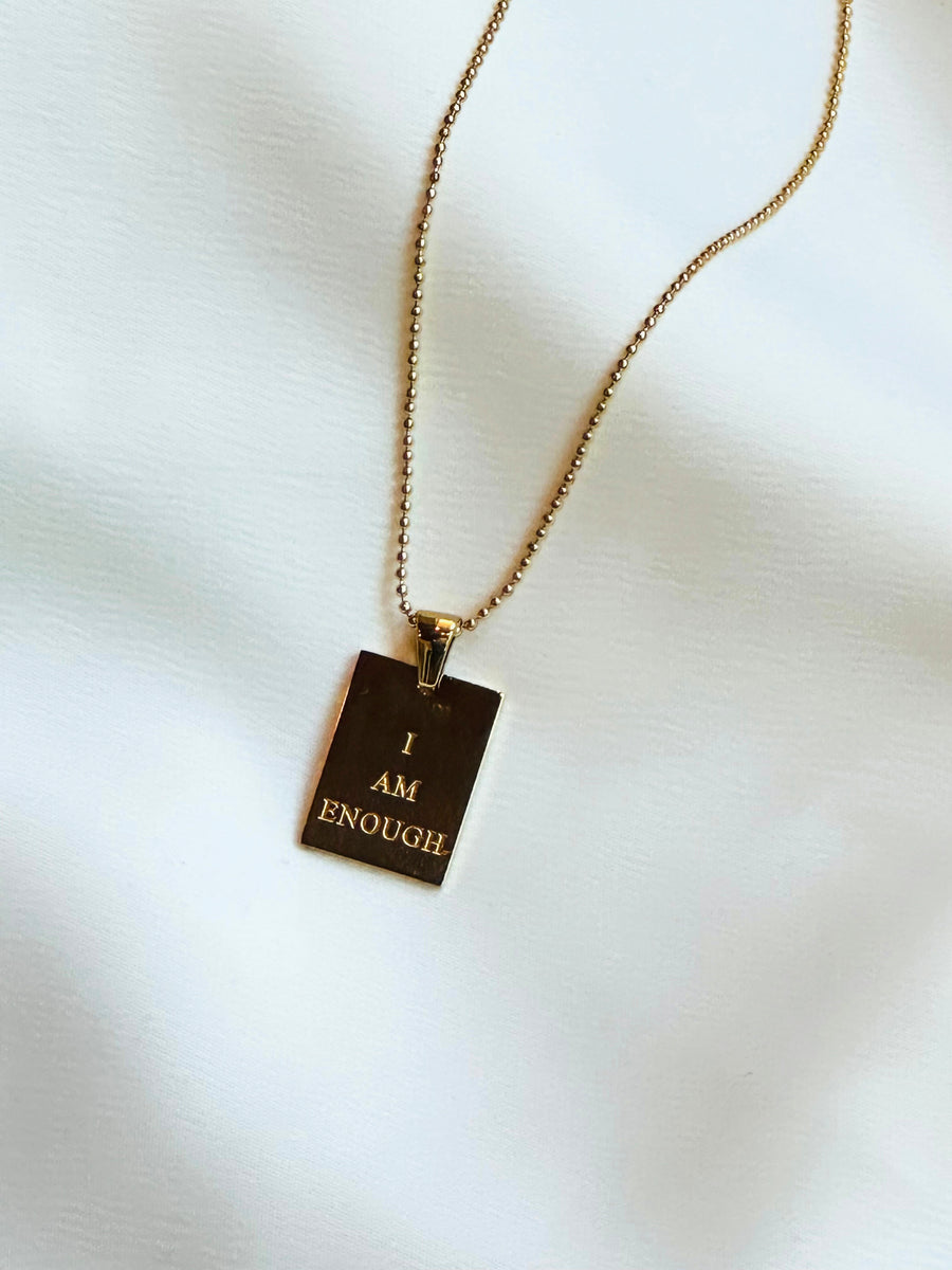 I Am Enough Empowerment Necklace