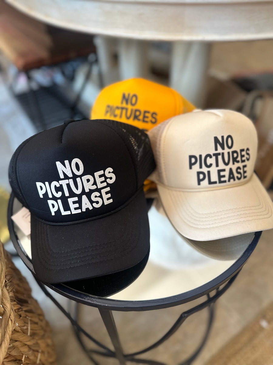 NO PICTURES PLEASE trucker hat